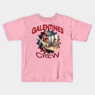 Galentines crew Kids T-Shirt